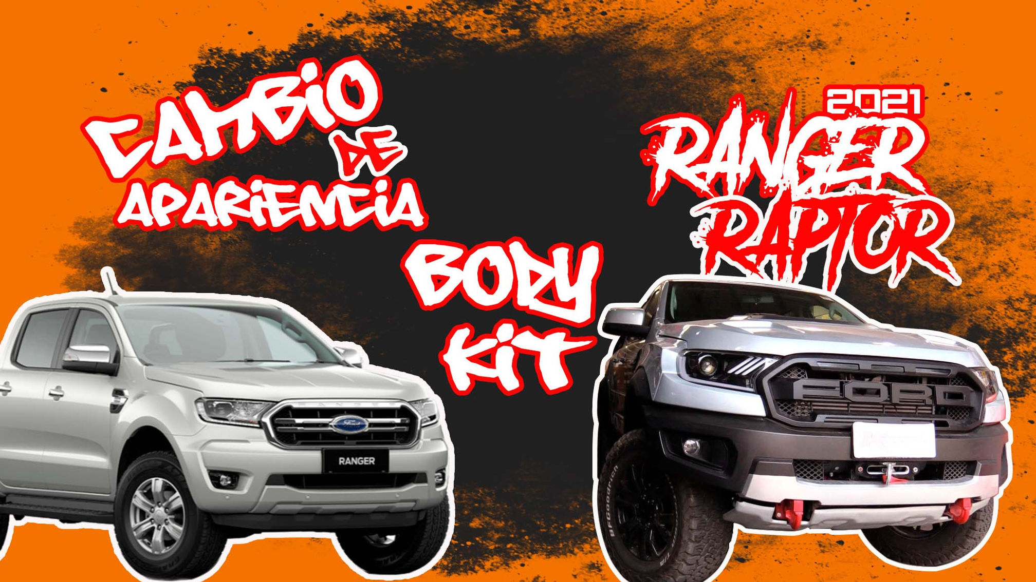 Cambio de Apariencia "Ford Ranger 2021 a Ranger Raptor 2021"